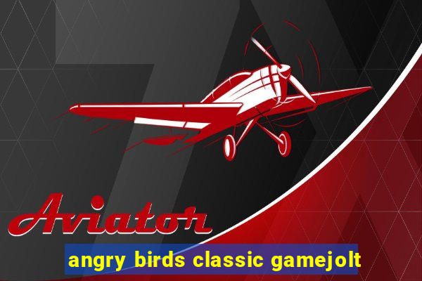 angry birds classic gamejolt